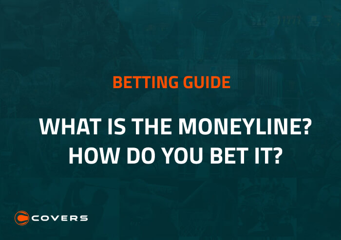 What Does Moneyline Mean In Sports Betting