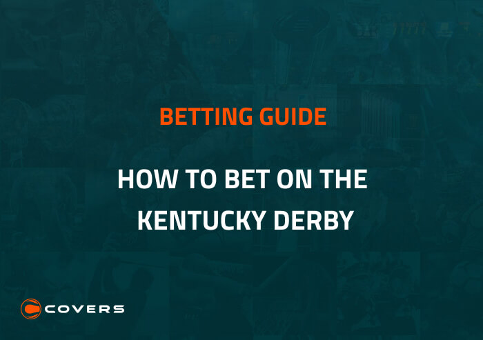 Guide To Betting Kentucky Derby